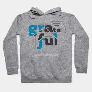 Grateful | Geometric and Modern Typographic Design Hoodie